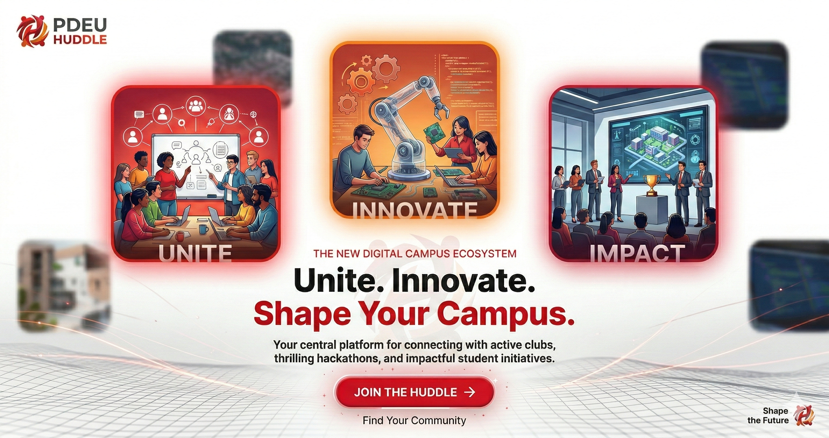 PDEU Huddle - Unite. Innovate. Shape Your Campus.